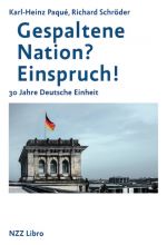 Gespaltene Nation? Einspruch!